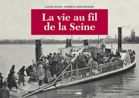 VIE AU FIL DE LA SEINE