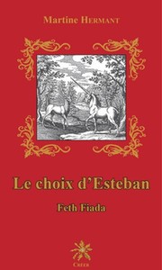 Le choix d'Esteban - Feth Fiada