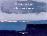 CIELS, TERRES, MERS, NICOLAS DE STAEL