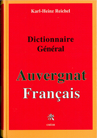 DICTIONNAIRE GÉNÉRAL AUVERGNAT FRANCAIS