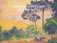 HENRI-EDMOND CROSS, LUMIERES DU SUD