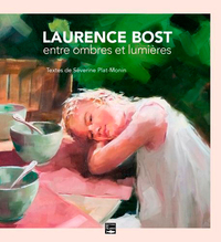 LAURENCE BOST, ENTRE OMBRES ET LUMIERE.