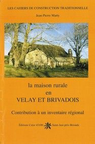 La maison rurale en Velay et Brivadois