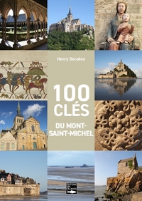 100 CLES DU MONT-SAINT-MICHEL