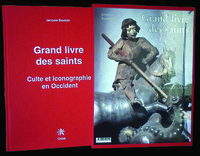 GRAND LIVRE DES SAINTS CULTE ET ICONOGRAPHIE EN OCCIDENT