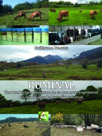 RUMINAL Une traduction paysanne de ce que nous explique les ruminants dans leur alimentation