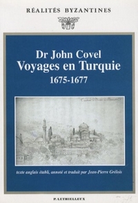 Voyages en Turquie, 1675-1677