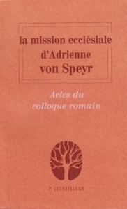 La mission ecclésiale d'Adrienne von Speyr