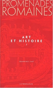 Promenades romaines, Tome 1