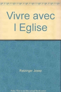 Vivre avec l Eglise