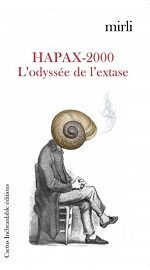 HAPAX-2000 L'ODYSEE DE L'EXTASE