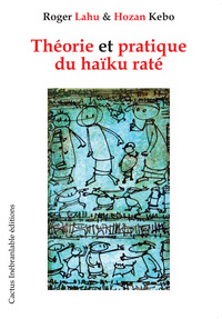 THEORIE ET PRATIQUE DU HAIKU RATE
