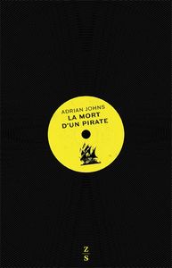 LA MORT D'UN PIRATE - LA SOCIETE DE L'INFORMATION A L'EPREUVE