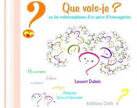 Que vois-je?