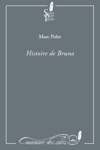 HISTOIRE DE BRUNA