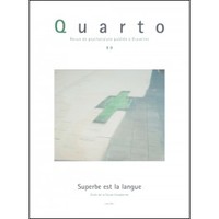 Quarto 99 Superbe Est La Langue - Juin 2011