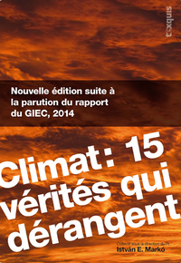 Climat - 15 vérités qui dérangent