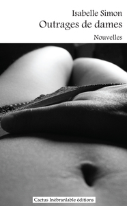 OUTRAGES DE DAMES