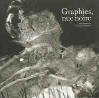 GRAPHIES, NUE NOIRE