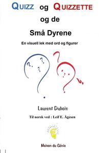 QUIZZ og QUIZZETTER: Små Dyrene