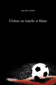 CRIMES EN ROUCHE ET BLANC