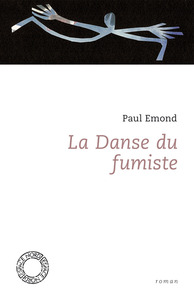 LA DANSE DU FUMISTE