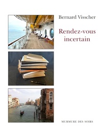 RENDEZ-VOUS INCERTAIN