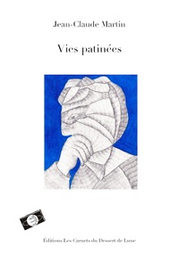 Vies patinées
