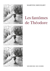 Les fantômes de Théodore