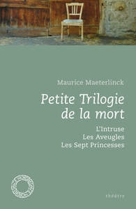 PETITE TRILOGIE DE LA MORT