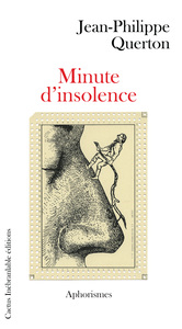 MINUTE D'INSOLENCE