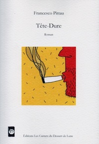 Tête-Dure - roman