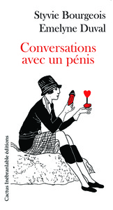 CONVERSATIONS AVEC UN PENIS