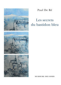Les Secrets du bastidon bleu