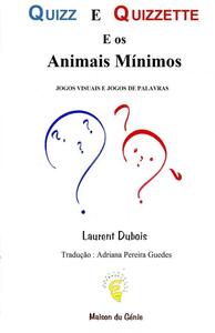 QUIZZ e QUIZZETTE: Animais Mínimos