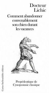 COMMENT ABANDONNER CONVENABLEMENT SON CHIEN DURANT LES VACANCES