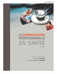 La communication professionnelle en santé 2e Ed.