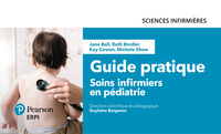 Guide pratique : soins infirmiers en pédiatrie - 3e édition