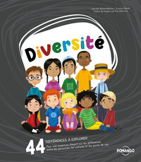 DIVERSITE - 44 DIFFERENCES A EXPLORER - POUR UNE OUVERTURE D'ESPRIT SUR LES DIFFERENCES ENTRE LES PE