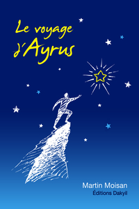 Le voyage d'Ayrus - 2e édition