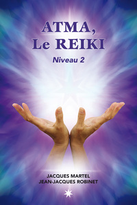 Atma, le Reiki niveau 2
