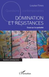 Domination et résistances