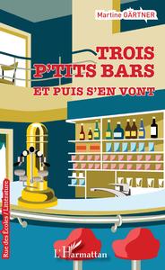 Trois p'tits bars et puis s'en vont