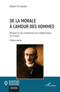 De la morale  à l’amour des hommes