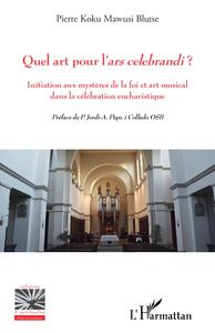 Quel art pour l'ars celebrandi ?