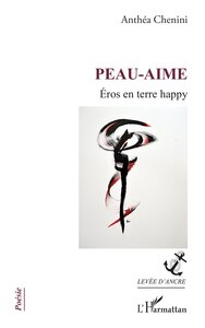 PEAU-AIME - EROS EN TERRE HAPPY