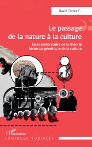 Le passage de la nature à la culture