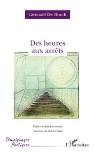 Des heures aux arrêts