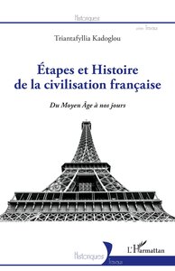 Etapes et Histoire de la civilisation française