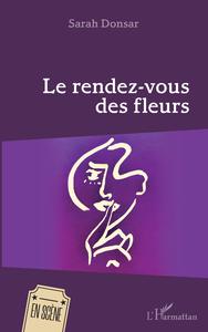 LE RENDEZ-VOUS DES FLEURS